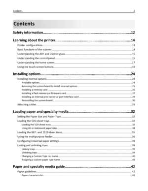 Page 2Contents
Safety information.....................................................................................12
Learning about the printer.........................................................................14
Printer configurations.............................................................................................................................14
Basic functions of the...