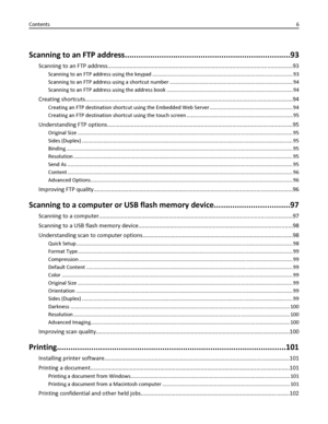 Page 6Scanning to an FTP address........................................................................93
Scanning to an FTP address.....................................................................................................................93
Scanning to an FTP address using the keypad .................................................................................................. 93
Scanning to an FTP address using a shortcut number...