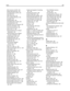 Page 283Disk recovery x/y XX%  193
Empty hole punch box  193
Encrypting disk x/y XX%  193
Enter PIN  193
Enter PIN to lock  193
Error reading USB drive  193
Fax failed  193
Flushing buffer  194
Formatting Disk x/y XX%  194
Formatting Flash  194
Held jobs were not restored  199
Incorrect orientation  194
Insert hole punch box  194
Insert Tray   194
Internal System Error, Reload
Bookmarks  194
Internal System Error, Reload
Security Certificates  194
Invalid Engine Code  194
Invalid file format  195
Invalid Network...