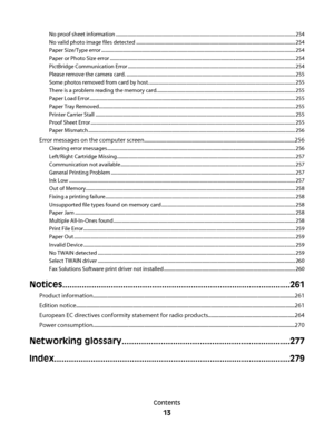 Page 13No proof sheet information ......................................................................................................................................................254
No valid photo image files detected .....................................................................................................................................254
Paper Size/Type error...