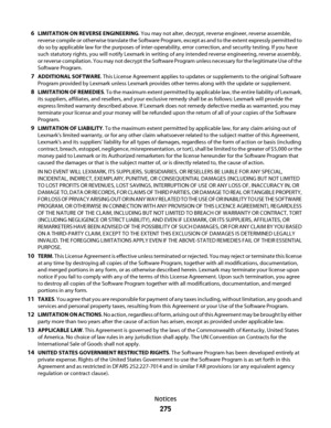 Page 2756LIMITATION ON REVERSE ENGINEERING. You may not alter, decrypt, reverse engineer, reverse assemble,
reverse compile or otherwise translate the Software Program, except as and to the extent expressly permitted to
do so by applicable law for the purposes of inter-operability, error correction, and security testing. If you have
such statutory rights, you will notify Lexmark in writing of any intended reverse engineering, reverse assembly,
or reverse compilation. You may not decrypt the Software Program...