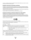 Page 264Le terme « IC » précédant le numéro de d'accréditation/inscription signifie simplement que le produit est conforme
aux spécifications techniques d'Industry Canada.
European Community (EC) directives conformity
This product is in conformity with the protection requirements of EC Council directives 2004/108/EC, 2006/95/EC,
and 1999/5/EC on the approximation and harmonization of the laws of the Member States relating to electromagnetic
compatibility and safety of electrical equipment designed for...