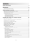 Page 3Contents
Safety information.............................................................................7
Introduction........................................................................................8
Finding information about the printer...........................................................................................................................8
Understanding the printer.............................................................10
Bypassing security warnings during software...