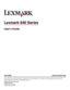 Page 1Lexmark 840 Series
Users Guide
July 2006 www.lexmark.com
Lexmark and Lexmark with diamond design are trademarks of Lexmark International, Inc., registered in the United States and/or other countries.
All other trademarks are the property of their respective owners.
© 2006 Lexmark International, Inc.
All rights reserved.
740 West New Circle Road
Lexington, Kentucky 40550
Downloaded From ManualsPrinter.com Manuals 