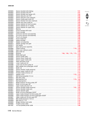 Page 1012I-10  Service Manual 5058-030  
Go Back Previous
Next
40X0825    Sensor (booklet knife folding)  - - - - - - - - - - - - - - - - - - - - - - - - - - - - - - - - - - - - - - - - - - - - - - - - - - - -   7-81
40X0825    Sensor (booklet knife HP)
 - - - - - - - - - - - - - - - - - - - - - - - - - - - - - - - - - - - - - - - - - - - - - - - - - - - - - - -   7-81
40X0825    Sensor (booklet rear tamper HP)
 - - - - - - - - - - - - - - - - - - - - - - - - - - - - - - - - - - - - - - - - - - - - - - - - - -...