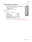 Page 35
General information1-17
  5060-4xx
Web oiler upgrade kit and replacements
The web oiler removes fuser roll contamination in machines which run a large number 
of vinyl or dual web labels. The web oiler works with all media types and enables the 
prolonged use of labels without sacrificing fuser life.
Web oiler fuser life : 200,000
Web oiler life: 100,000 pages
Ava i la b il ity: Order the web oiler upgrade kit.
Upgrade kit
This kit allows you to upgrade your current printer.
For replacements for the...