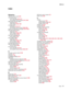 Page 443
IndexI-1
  5060-4xx
Index
Numerics
1565 Emul Error Load 2-40
1xx service errors
error code table 
2-8–2-13
error-specific service checks 2-41–2-65
2000-sheet input tray optiondiagnostics 
2-4
parts catalog 7-58, 7-60
2xx paper jams
description 
2-15–2-17
error-specific service check 2-66–2-82
30-99 user attendance messages 2-31–2-40
500-sheet drawer optiondiagnostics 
2-4
parts catalog 7-50, 7-52
service check 2-102
500-sheet integrated trayparts catalog 
7-20
5-bin mailbox optiondiagnostics 
2-5
parts...