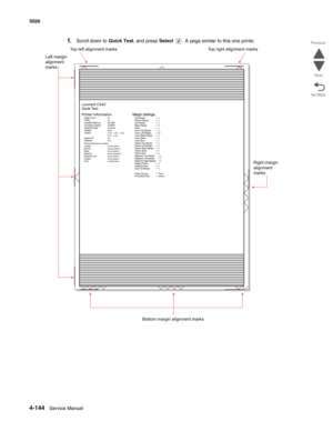 Page 3664-144Service Manual 5026  
Go Back Previous
Next
f.Scroll down to Quick Test, and press Select  . A page similar to this one prints: 