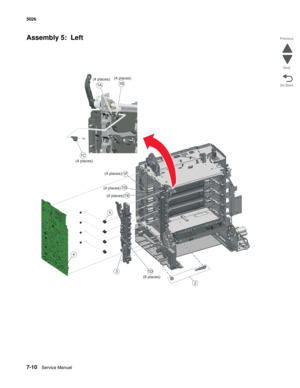 Page 4507-10Service Manual 5026  
Go Back Previous
Next
Assembly 5:  Left 
5
4
(4 places)
1B (4 places)(4 places)1A
1C
(4 places)
(4 places)
(4 places)1G
1E 1F
3
(8 places)
1D
2 