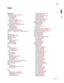 Page 461IndexI-1
  5026
Go Back Previous
Next
Index
Numerics
1xx service error codes 2-16–2-18
24 V interlock switch
parts catalog 
7-12
removal 4-47
service check 2-123
2xx paper jam codes 2-18–2-29
clearing jams 3-39
error jam locations 3-38
3x–8x attendance messages 2-8–2-15
5 V interlock switch
cable removal 
4-45
parts catalog 7-6
service check 2-121
9xx service error codes 2-30–2-36
40X5307 Waste toner HV contact assembly 7-11
A
acronyms 1-15
Action for Prompts 3-29
adjustments 4-8
Align Motor Test 3-9...