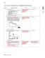 Page 742-38Service Manual 5026  
Go Back Previous
Next
111.xx, 112.xx, 113.xx, and 114.xx—Printhead error service check
Step Questions / actions Yes No
1View the Event Log:
1. Turn off the printer, press and hold   and 
. and turn on the printer
2. Select EVENT LOG, and press 
Select().
3. Select Display Log, and press 
Select(). 
Has an 111.xx,112.xx, 113.xx, or 114.xx error 
occurred three times or more?Replace the printhead. See 
“Printhead removal, 
installation, and 
adjustment” on 
page 4-135. Go to step...