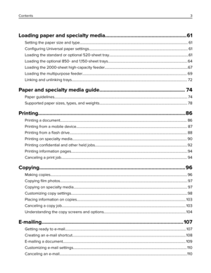 Page 3Loading paper and specialty media..........................................................61
Setting the paper size and type..................................................................................................................... 61
Conﬁguring Universal paper settings........................................................................................................... 61
Loading the standard or optional 520‑sheet...