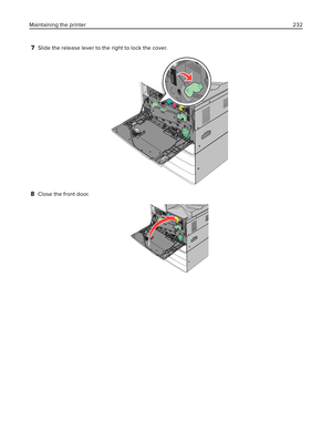 Page 2327Slide the release lever to the right to lock the cover.
8Close the front door.
Maintaining the printer232 