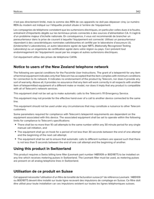 Page 342n’est pas directement limité, mais la somme des REN de ces appareils ne doit pas dépasser cinq. Le numéro
REN du modem est indiqué sur l’étiquette produit située à l’arrière de l’équipement.
Les compagnies de téléphone constatent que les surtensions électriques, en particulier celles dues à la foudre,
entraînent d'importants dégâts sur les terminaux privés connectés à des sources d’alimentation CA. Il s’agit-là
d’un problème majeur d’échelle nationale. En conséquence, il vous est recommandé de...