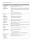 Page 194Menu item Description
E‑mail images sent as
Attachment
Web LinkSpeciﬁes how the images are sent
Note: Attachment is the factory default setting.
Use Multi‑Page TIFF
On
OffProvides a choice between single-page TIFF ﬁles and multiple‑page TIFF ﬁles.
For a multiple-page scan‑to‑e-mail job, either one TIFF ﬁle is created containing
all the pages, or multiple TIFF 
ﬁles are created with one 
ﬁle for each page of
the job
Notes:
On is the factory default setting.
This menu applies to all scan functions.
TIFF...