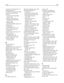 Page 352copying on transparencies  97
copying photos  97
corrupted printer hard disk  286
creating a fax destination
shortcut 
using the Embedded Web
Server  120
creating an FTP shortcut 
using the Embedded Web
Server  129
creating proﬁles 
using the ScanBack Utility  133
custom name 
conﬁguring  73
Custom Names menu  147
custom paper type name 
creating  73
Custom Scan Sizes menu  147
Custom Type [x] 
changing name  73
changing paper type  73
Custom Types menu  146
customer support 
contacting  332
D
date and...