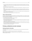 Page 92Use full label sheets. Partial sheets may cause labels to peel off during printing, resulting in a jam. Partial
sheets also contaminate the printer and the cartridge with adhesive, and could void the printer and cartridge
warranties.
Do not use labels with exposed adhesive.
Do not print within 1 mm (0.04 in.) of the edge of the label, of the perforations, or between die‑cuts of the
label.
Be sure adhesive backing does not reach to the sheet edge. Zone coating of the adhesive at least 1 mm
(0.04 in.) away...