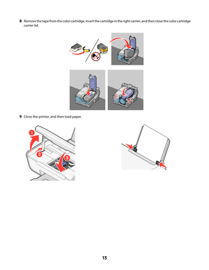 Page 138Remove the tape from the color cartridge, insert the cartridge in the right carrier, and then close the color cartridge
carrier lid.
9Close the printer, and then load paper.
1
2
3
 
13 