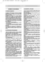 Page 6ITALIANOITIT
NORME DI SICUREZZA
1) Leggere attentamente le istruzioni. Prendere
familiarità con i comandi e con un uso appro-
priato del rasaerba. Imparare ad arrestare rapi-
damente il motore.
2) Utilizzate il rasaerba per lo scopo al quale è
destinato, cioè il taglio e la raccolta dell’erba.
Qualsiasi altro impiego può rivelarsi pericoloso
e causare il danneggiamento della macchina.
3) Non permettere mai che il rasaerba venga uti-
lizzato da bambini o da persone che non abbia-
no la necessaria...