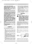 Page 719
ITALIANOITIT
– prima di regolare l’altezza di taglio.
20) Ridurre il gas prima di fermare il motore.
Chiudere l’alimentazione del carburante al ter-
mine del lavoro, seguendo le istruzioni fornite
sul libretto del motore.
21) Durante il lavoro, mantenere sempre la
distanza di sicurezza dalla lama rotante, data
dalla lunghezza del manico. 
1) Mantenere serrati dadi e viti, per essere certi
che la macchina  sia sempre in condizioni sicu-
re di funzionamento. Una manutenzione regola-
re è essenziale per...