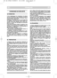 Page 812
FRANÇAISFRFR
CONSIGNES DE SÉCURITÉ 
1) Lire attentivement les instructions du présent
manuel. Se familiariser avec l’utilisation correcte et
les commandes avant d’utiliser la tondeuse. Savoir
arrêter le moteur rapidement.
2) N’utiliser la tondeuse que pour le but auquel elle
est destinée, c’est-à-dire pour couper l’herbe et la
recueillir. Toute autre utilisation peut s’avérer dan-
gereuse et causer des dommages aux personnes
et/ou aux choses.
3) Ne jamais permettre d’utiliser la tondeuse à des
enfants...