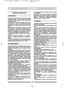 Page 840
LIETUVIŠKAILTLT
SAUGOS TAISYKLñS
1)  Atidžiai  perskaitykite  instrukcijas.  Gerai
∞siminkite prietais  pulto funkcijas ir kaip reikia
tinkamai  dirbti  žoliapjove.  Išmokite  greitai
sustabdyti varikl∞. 
2) Žoliapjov∏  naudoti  tik  pagal  paskirt∞,  t.y.
žolei  pjauti  ir  surinkti.  Bandymas  mašinà
panaudoti  bet  kuriam  kitam  tikslui  gali  bti
pavojingas  ir  pakenkti  asmenims  ir/ar  daik-
tams.
3)  Neleiskite,  kad  žoliapjove  naudot si  vaikai
arba  žmonòs,  kaip  reikiant  nesusipažin∏...