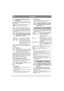 Page 6866
ITALIANO IT
2.4.9 Regolazione dellaltezza di taglio 
(2:I) (16 HST)
La macchina è dotata di un comando per l’utilizzo 
del piano di taglio con regolatore elettrico dell’al-
tezza di taglio.
L’interruttore permette la regolazione 
continua dell’altezza di taglio. 
Il piano di taglio è collegato al contatto (2:Z).
2.4.10 Leva di rilascio della frizione (5:K)
Leva che esclude la trasmissione idrostatica. Per-
mette di spostare la macchina manualmente, senza 
mettere in moto. 
La leva di disinnesto non...