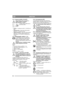 Page 656
MAGYARHU
2.4.3 Kuplunk–kézifék (1.B) (HST)
Menet közben soha ne nyomja le a 
pedált. Fennáll az erőátvitel 
túlhevülésének a veszélye.
A pedál (2.B) az alábbi három 
pozícióban állhat:
•Kioldva. A kuplung nem aktív. A kézifék nem 
aktív.
•Félig lenyomva. A gép nincs előremenetbe 
kapcsolva. A kézifék nem aktív.
•Teljesen lenyomva. A gép nincs előremenetbe 
kapcsolva. A kézifék teljesen aktiválva, de 
nincs rögzítve. Ez a pozíció vészfékezésre is 
szolgál.
2.4.4 Működésgátló, kézifék (1, 3.C)
A...