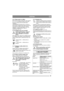 Page 4949
ČEŠTINACS
2.4.9Řadicí páka (4:J) (Man)
Řadicí páka umožňuje volbu jedné z pěti rychlostí 
(1 -2 -3 -4 -5), neutrálu (N) nebo couvání (R).
Při řazení rychlostí musí být pedál spojky 
sešlápnutý.
UPOZORNĚNÍ! Při přeřazování z couvání na 
pohyb vpřed a naopak musíte zajistit, aby byl stroj 
zcela nehybný. Jestliže se převody okamžitě 
nepřepnou, uvolněte pedál spojky a znovu jej 
sešlápněte. Zopakujte řazení. Nikdy se 
nepokoušejte řadit silou.
2.4.10 Vedlejší pohon (2:I) (16 HST)
Pokud je přední nástroj...