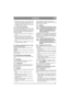 Page 6969
FRANÇAISFR
6. Mettre le filtre en place. Commencer par visser 
le filtre pour que le joint soit en contact avec le 
moteur. Visser ensuite le filtre de 2/3 à 1 tour.
7. Continuer au point 7 conformément à la section 
5.4.2 Huile moteur ci-dessus.
5.4.4 Filtre à huile (Excellent)
Remplacer le filtre à huile toutes les deux vidang-
es, c’est-à-dire après 100 heures de service. Com-
mencer par vidanger l’huile moteur et remettre le 
bouchon comme décrit ci-dessus. Remplacer en-
suite le filtre à huile :...