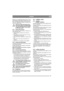 Page 4141
NORSKNO
Batteriet er et ventilregulert batteri med 12 V nom-
inell spenning. Batterivæsken trenger ikke og kan 
ikke kontrolleres eller fylles på. Det eneste som 
kreves av vedlikehold er lading, for eksempel etter 
lengre tids oppbevaring.
Batteriet må lades helt opp før første 
gangs bruk. Batteriet skal alltid oppbe-
vares i helt oppladet stand. Hvis batteri-
et oppbevares i utladet stand, oppstår 
det alvorlige skader. 
5.8.1 Lading med motoren
Først og fremst kan batteriet lades ved hjelp av mo-...