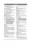 Page 6464
DEUTSCHDE
3.4.15 Stromschalter (2:O1)Der Schalter hat drei Stellungen und kann 
z. B. für Sandstreuer verwendet werden.
Der Schalter steuert den Kontakt (5:O).
3.4.16 Stromschalter (2:P1)
Der Stromschalter hat drei Stellungen und 
kann z. B. zum Heben und Senken eines 
Heckrechens verwendet werden.
Der Schalter steuert Kontakt (5:P).
3.4.17 Betriebsstundenzähler (2:H)
Zeigt die Anzahl der Betriebsstunden an. Funktio-
niert nur bei laufendem Motor.
3.4.18 Scheinwerfer (1:K)
Der Schalter wird zum Ein-...