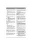 Page 3939
DANSKDK
• Sæt gashåndtaget til tomgang. Stands ikke mo-
toren.
• Rengør køleren udvendigt for blade, græs og 
andre urenheder. Se 5.14.
• Lad motoren blive i tomgang til temperaturen er 
faldet, indikatoren slukkes og summeren stand-
ser. Derefter kan maskinen igen anvendes som 
normalt.
• Hvis temperaturen ikke falder inden for fem 
minutter, skal du standse motoren og indlevere 
maskinen til at autoriseret værksted til repara-
tion.
Efter en alarm i forbindelse med for høj motortem-
peratur skal...