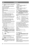 Page 9090
FRANÇAISFR
3.4.2 Vanne de contrôle de l’abaissement 
(4:X)
La vanne de contrôle règle la vitesse d’abaisse-
ment. Celle-ci doit être adaptée en fonction du 
poids de l’accessoire utilisé.
Abaissement plus rapide
:
Desserrer l’écrou (4:Y) et tourner le bouton vers la 
gauche.
Abaissement plus lent
:
Desserrer l’écrou (4:Y) et tourner le bouton vers la 
droite .
Bloquer ensuite la vanne de contrôle en position à 
l’aide de l’écrou.
3.4.3 Commande hydraulique (1:L1)
Cette commande permet de contrôler...