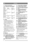 Page 88
SVENSKASE
4.3.2 Elektrisk säkerhetskontrollSäkerhetssystemets funktion skall alltid 
kontrolleras före varje användning.
4.4 START1.  Se fig. 8. Öppna bensinkranen som sitter innanför kåpan på vänster sida bak.
2.  Kontrollera att tändkabeln/tändkablarna är  monterad/-e på tändstiftet/tändstiften.
3.  Kontrollera att kraftuttaget är urkopplat. 
4.  Håll inte foten på drivpedalen. 
5.  Kallstart - ställ gasreglaget längst fram i  chokeläge. 
Varmstart - ställ gasreglaget på fullgas (c:a 2 
cm bakom...