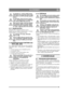Page 243243
SLOVENSKOSL
Na pobočju in v ostrih ovinkih zmanj-
šajte hitrost, da prepre čite, da bi se stroj 
prevrnil  čez vas ali bi nad njim izgubili 
nadzor.
Ne obra čajte volana do konca, kadar 
vozite v najvišji prestavi in s polnim pli-
nom. Stroj se lahko hitro prevrne.
Roke in prste imejte vedno dovolj dale č 
od krmilnega zgloba in nosilca sedeža. 
Obstaja nevarnost zme čkanja. Nikdar 
ne vozite z odprtim pokrovom motorja.
5.11 ZAUSTAVITEVIzklopite PTO. Vklopite parkirno zavoro. 
Pustite, da motor...