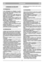 Page 3FRANÇAISFRFR
CONSIGNES DE SÉCURITÉ 
1) Lire attentivement les instructions du présent
manuel. Se familiariser avec l’utilisation correcte et
les commandes avant d’utiliser la tondeuse. Savoir
arrêter le moteur rapidement.
2) Utiliser la tondeuse pour l’usage auquel elle est
destinée, à savoir la tonte du gazon. Toute autre uti-
lisation peut s’avérer dangereuse ou entraîner une
détérioration de la machine.
3) Ne jamais permettre d’utiliser la tondeuse à des
enfants ou des personnes non familières avec...
