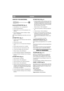 Page 3
NORSKNO
VERKTØY FOR MONTERING
HJUL/KLIPPEHØYDE (fig. 4)
1. Sett hjulbolten A inn i navkapselen B.
2. Sett på sentrumskoppen C.
3. Monter hjulet i en av de fire posisjonene i me-tallfestet.
4. Dra til skikkelig for hånd ved hjelp av finger- grepet i navkapselen.
OBS! Samme klippehøyde skal  stilles inn for alle 
hjul.
STYRETYPE I (fig. 1)
1. Trykk et styrerør ned i festet på venstre side slik 
figuren viser.
2. Sett på styrets overdel.
3. Vri hele styret over til motsatt side slik figuren  viser.
4. Sett...