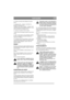Page 8
PORTUGUÊSPT
4. Coloque a alavanca das mudanças em ponto 
morto.
5. Arranque a frio – coloque o acelerador na 
posição de obturação de ar. 
Arranque com o motor a quente – coloque o acel-
erador na posição de aceleração máxima (1-1,5 cm 
acima da posição de obturação de ar).
6. Carregue no pedal do travão a fundo.
7. Rode a chave de arranque e ponha o motor a fun-
cionar.
8. Após o motor pegar, se tiver utilizado o obtura-
dor do ar, carregue no acelerador progressiva-
mente até ao máximo. 
9. Ao...