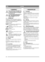 Page 1414
DANSKDA
1 GENERELT
Dette symbol betyder ADVARSEL. Der 
er risiko for alvorlig personskade og/el-
ler materielle skader, hvis anvisninger-
ne ikke følges nøje.
Læs denne brugsanvisning samt de ved-
lagte SIKKERHEDSFORSKRIF-
TER omhyggeligt igennem, før 
maskinen startes.
1.1 SYMBOLERMaskinen er forsynet med følgende symboler for 
at understrege, at der skal udvises forsigtighed og 
opmærksomhed ved anvendelse af maskinen samt 
udførelse af vedligeholdelsesarbejde.
Symbolerne betyder:Advarsel!
Læs...