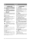 Page 4242
FRANÇAISFR
1 GÉNÉRALITÉS
Ce symbole est un AVERTISSEMENT. 
Risque de blessures et/ou de dégâts ma-
tériels graves en cas de non-respect des 
instructions.
Avant de démarrer la machine, lire at-
tentivement ce mode d’emploi ainsi que 
le fascicule « CONSIGNES DE SÉCU-
RITÉ » ci-joint.
1.1 SYMBOLESLes symboles suivants figurent sur la machine. Ils 
attirent votre attention sur les dangers et les mesu-
res à respecter lors de l’utilisation et de la mainte-
nance.
Explication des symboles :Avertissement...