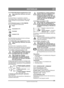 Page 255255
EESTIKEELNEET
Algupärase kasutusjuhendi tõlge
3.4.3.2 Rooliratta kõrguse reguleerimine (1:C2)
Ärge reguleerige rooliratast, kui masin 
töötab.
Rooliratta kõrgus on reguleeritav astmeteta.
Lõdvendage nuppu roolisamba l ja tõstke või lan-
getage rooliratas soovi tud asendisse. Pingutage 
nuppu.
3.4.3.3 Esituled ja pasun (1:C3) (740DCR)Hooval on järgmised funktsioonid:
Pasun
Suunatuled (1:N)
Parktuled
Esituled (1:M)
Soovitud funktsiooni aktiveerimiseks juhinduge 
hooval olevatest sümbolitest.
3.4.3.4...