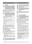 Page 4747
ENGLISHEN
5.7 BATTERY
If acid comes into contact with the eyes 
or skin, this can ca use serious injuries. 
If any part of the body has come into 
contact with acid, rinse immediately 
with copious amounts of water and seek 
medical assistance as  soon as possible.
The battery is a valve-re gulated battery with 12 V 
nominal voltage. The battery fluid does not need to 
and cannot be checked or topped up. The only 
maintenance that is required is charging, for exam-
ple after extended storage.
The...