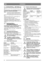 Page 88
SVENSKASV
4.2 NIVÅKONTROLL, MOTOROLJA
Vevhuset är vid leverans fyllt med olja SAE 10W-
30.
Kontrollera före varje användning att oljenivån 
är korrekt. Maskinen skall stå plant.
Torka rent runt oljemätstickan. Lossa och 
dra upp den. Torka av oljemätstickan. 
För ner oljemätstickan helt  utan att skruva 
fast den.  Dra upp den igen och avläs oljenivån. Se 
fig. 7.
Fyll på olja upp till “FULL”-markeringen om 
oljenivån är under detta märke.
Oljenivån får aldrig överstiga “FULL”-
markeringen. Detta...