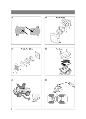 Page 66
AE
C D
B E
Pro25, Pro Silver
A B
Pro16 Pro20
Pro Svan
25
27 29 26
28 30 