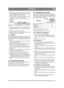 Page 5151
DEUTSCHDE
5. Montieren Sie die Ölablassschraube und schie-ben Sie die Klammer wieder zurück, sodass Sie 
über der Ölablassschraube klemmt.
6. Soll der Ölfilter ausgewechselt werden, konsul- tieren Sie 5.4.3, bevor Sie fortfahren.
7.  Den Ölmessstab herausnehmen und neues Öl  einfüllen.
Ölmenge:
8. Nach dem Einfüllen von Öl den Motor starten  und 30 Sekunden lang im Leerlauf arbeiten las-
sen. 
9. Das Gerät auf Öllecks überprüfen.
10.Motor ausstellen. 30 Sekunden warten und den  Ölstand gemäß 4.2...