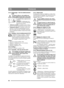 Page 6666
FRANÇAISFR
2.4.2 Embrayage - frein de stationnement 
(3:B)
Ne jamais enfoncer cette pédale pen-
dant les déplacements pour éviter toute 
surchauffe des organes de transmission. La pédale (3:B) se règle sur trois 
positions :
Relâchée . Lembrayage nest 
pas activé. Le frein de stationne-
ment nest pas activé.
  Enfoncée à moitié . La marche avant est désac-
tivée. Le frein de stationnement nest pas activé.
 Totalement enfoncé . La marche avant est dé-
sactivée. Le frein de stationnement est tout à...