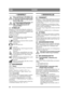 Page 2828
DANSKDA
1 GENERELT
Dette symbol betyder ADVARSEL. Der 
er risiko for alvorlig personskade og/el-
ler materielle skader, hvis ikke instruk-
tionerne følges nøje.
Læs denne brugsanvisning samt de ved-
lagte SIKKERHEDSFORSKRIF-
TER omhyggeligt igennem, før 
maskinen startes.
1.1 SYMBOLERMaskinen er forsynet med følgende symboler for 
at understrege, at der skal udvises forsigtighed og 
opmærksomhed ved anvendelse af maskinen samt 
udførelse af vedligeholdelsesarbejde.
Symbolerne betyder:Advarsel!
Læs...