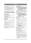 Page 7878
FRANÇAISFR
8. Remettre en place les vannes des arbres de transmission (fig. 25).
9. Faire avancer puis reculer la machine sur 8 à 10  mètres. Lorsque la machine possède une direc-
tion assistée, actionner simultanément le systè-
me de blocage de plein régime. 
10.Lorsque la machine possède un dispositif de le- vage hydraulique, le lever et l’abaisser 3 à 4 
fois.
11.Faire l’appoint d’huile dans le réservoir.
5.7 COURROIES DE TRANSMISSIONAprès 5 heures de service, vérifier l’état des cour-
roies.
5.8...