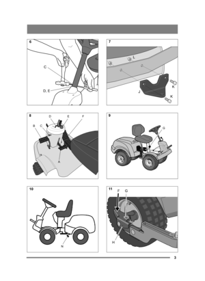 Page 33
G
FG
H
N
K
L
K
J
A
B C
DEF
C
D, E
6
8 10 7
9 11 